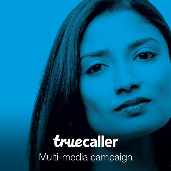 Truecaller multi-media campaign